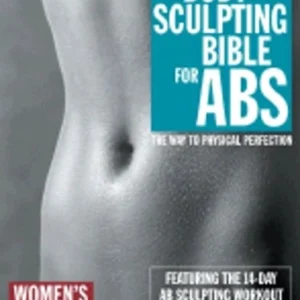 The Body Sculpting Bible for Abs: Women's Edition by James Villepigue