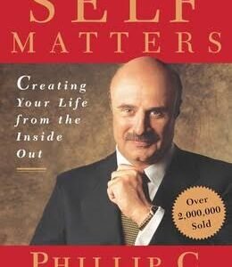 Self Matters - by Phil McGraw (Paperback)